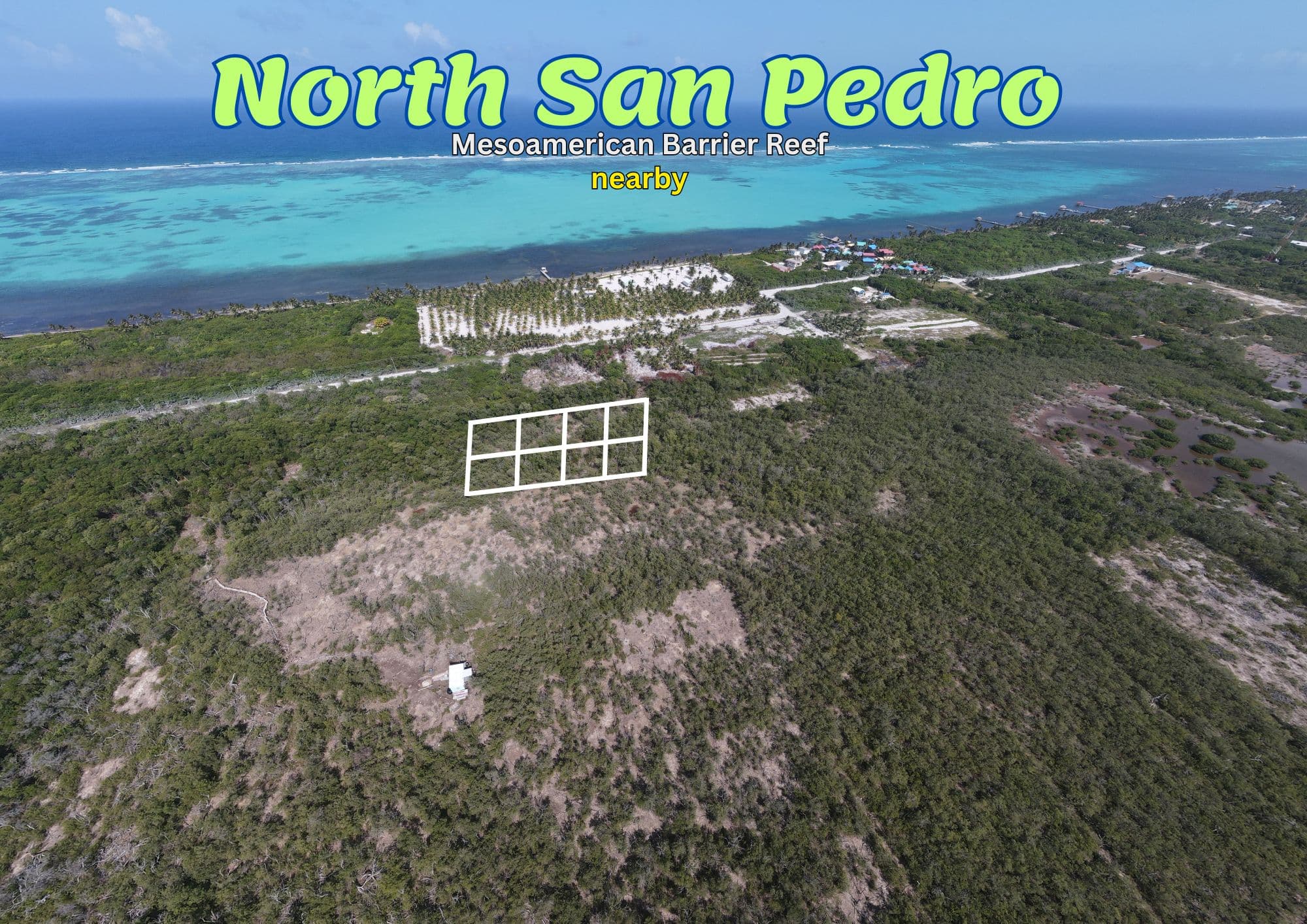 Reef View lots for Sale New Subdivision North San Pedro INTREST FREE 4